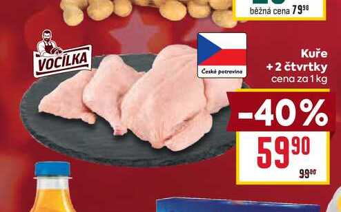 Kuře +2 čtvrtky cena za 1 kg
