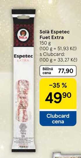 Solà Espetec Fuet Extra, 150 g 