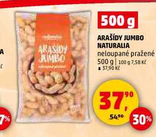 ARAŠÍDY JUMBO NATURALIA neloupané pražené, 500 g 