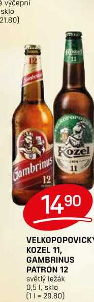 VELKOPOPOVICK KOZEL 11, GAMBRINUS PATRON 12 světlý ležák 0,5l
