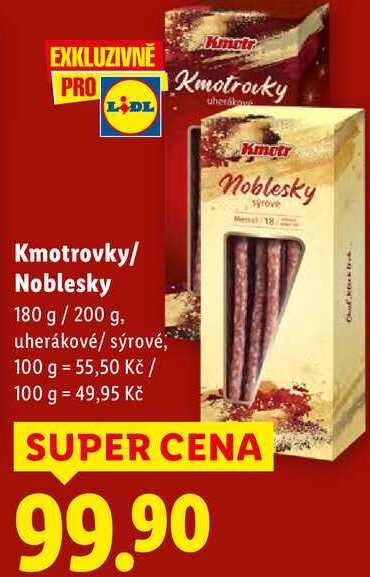 Kmotrovky/Noblesky, 180 g/200 g