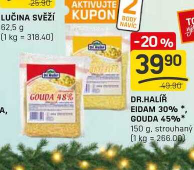 DR.HALÍŘ EIDAM 30% GOUDA 45%* 150 g, strouhaný 