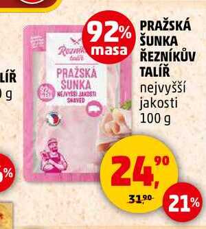 PRAŽSKÁ ŠUNKA ŘEZNÍKŮV TALÍŘ nejvyšší jakosti, 100 g 