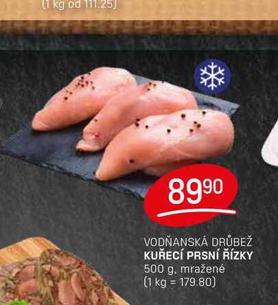 KUŘECÍ PRSNÍ ŘÍZKY 500 g, mražené 