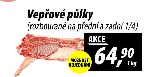 Vepřové půlky (rozbourané na přední a zadní 1/4), 1 kg 