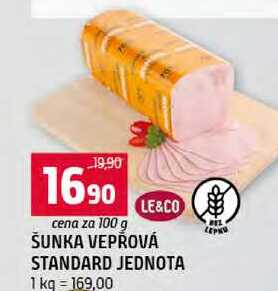ŠUNKA VEPŘOVÁ STANDARD JEDNOTA 100g
