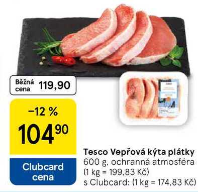Tesco Vepřová kýta plátky, 600 g, ochranná atmosféra 