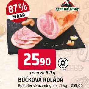 BŮČKOVÁ ROLÁDA 100g