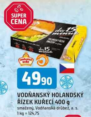 VODŇANSKÝ HOLANDSKÝ ŘÍZEK KUŘECÍ 400 g
