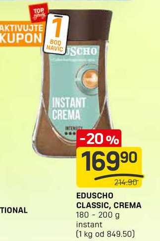 EDUSCHO 214.90 CLASSIC, CREMA 180 - 200 g instant