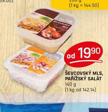 ŠEVCOVSKÝ MLS, PAŘÍŽSKÝ SALÁT 140 g