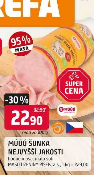 MÚÚÚ ŠUNKA NEJVYŠŠÍ JAKOSTI 100 g