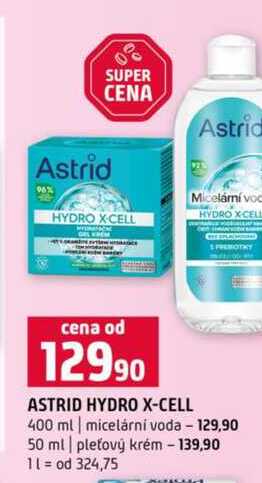 ASTRID HYDRO X-CELL 400 ml micelární voda 50 ml pleťový krém 