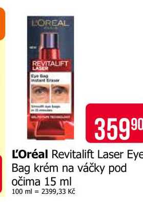L'Oréal Revitalift Laser Eye Bag krém na váčky pod očima 15 ml 