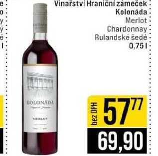 Vinařství Hraniční zámeček Kolonáda Merlot Chardonnay Rulandské šedé 0,75l