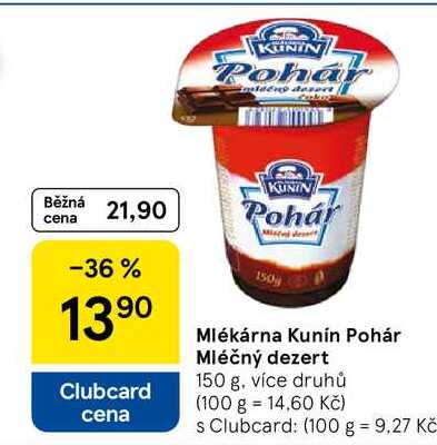 Mlékárna Kunín Pohár Mléčný dezert, 150 g, více druhů 