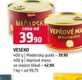 VESEKO 400 g Maďarský guláš 400 g Vepřové maso ve vlastní šťávě 