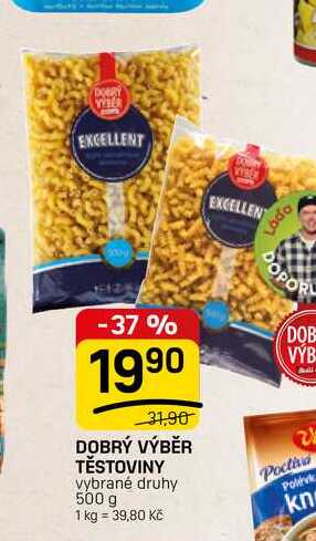 DOBRÝ VÝBĚR TĚSTOVINY 500 g 