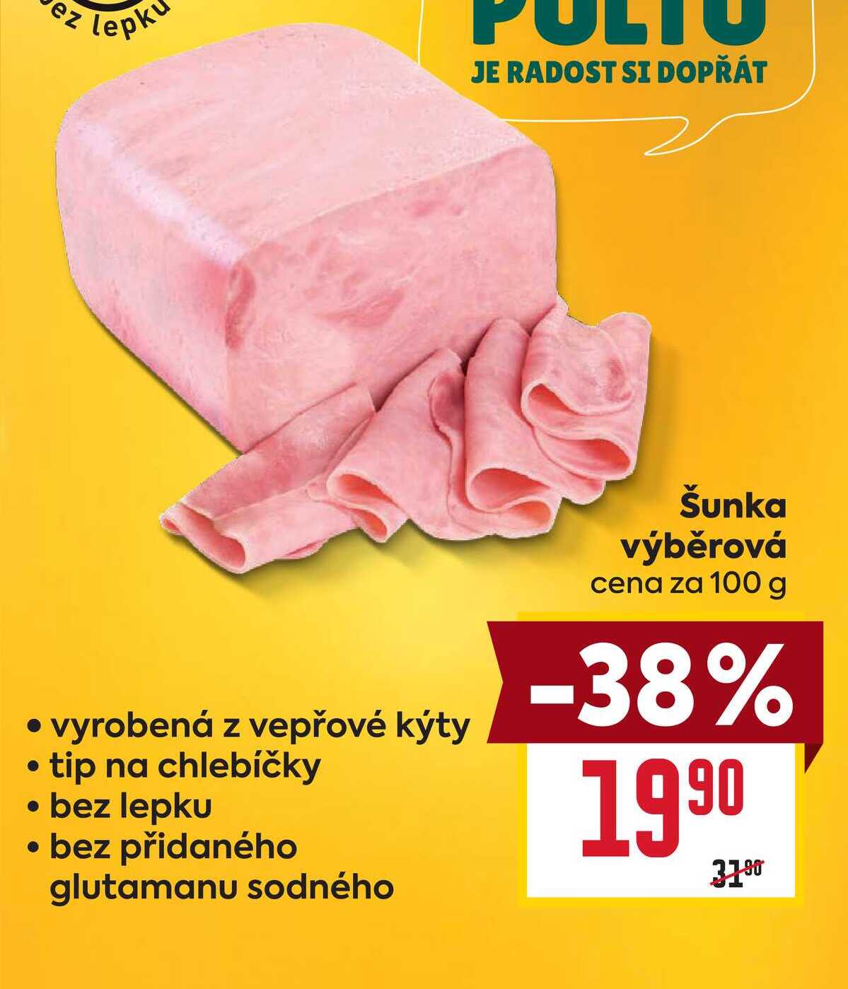 Šunka výběrová cena za 100 g