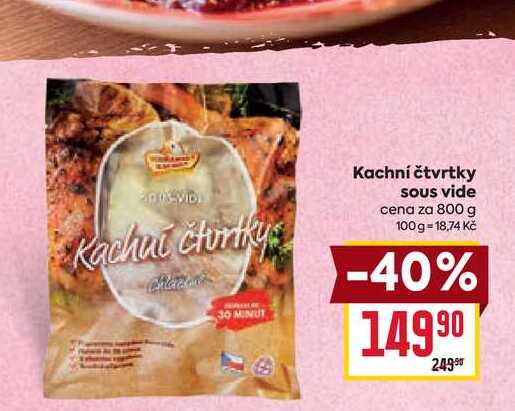 Kachní čtvrtky sous vide cena za 800 g 