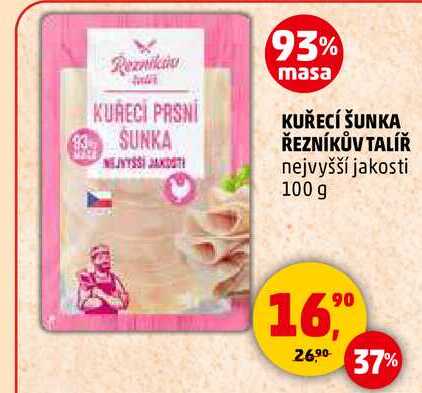 KUŘECÍ ŠUNKA ŘEZNÍKŮV TALÍŘ, 100 g