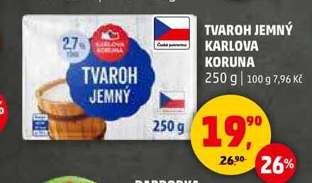 TVAROH JEMNÝ KARLOVA KORUNA, 250 g