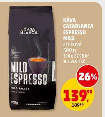 KÁVA CASABLANCA ESPRESSO MILD zrnková, 500 g