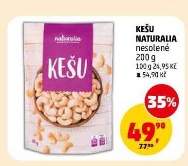 KEŠU NATURALIA nesolené, 200 g