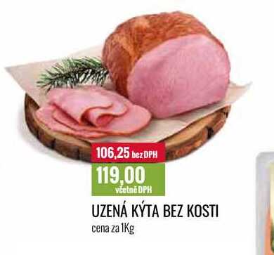 UZENÁ KÝTA BEZ KOSTI cena za 1Kg 