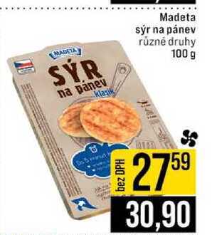 Madeta sýr na pánev různé druhy 100 g