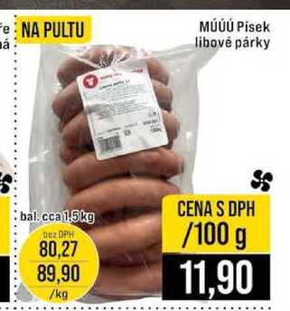 MÚÚÚ Písek libové párky bal.cca 1,5kg 100g