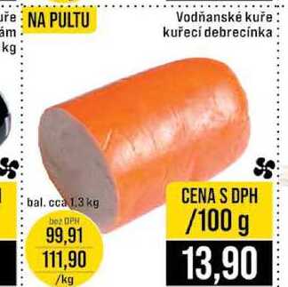 Vodňanské kuře kuřecí debrecínka bal cca 1.3 kg 100g