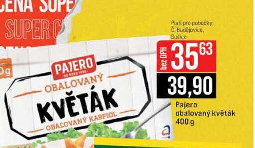 Pajero obalovaný květák 400 g 