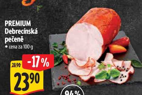 PREMIUM Debrecínská pečeně, cena za 100 g 