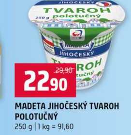 MADETA JIHOČESKÝ TVAROH POLOTUČNÝ 250 g 