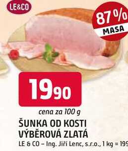 LE&CO ŠUNKA OD KOSTI VÝBĚROVÁ ZLATÁ 100g