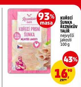 KUŘECÍ ŠUNKA ŘEZNÍKŮV TALÍŘ, 100 g