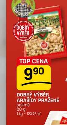 DOBRÝ VÝBĚR ARAŠÍDY PRAŽENÉ solené 80 g 