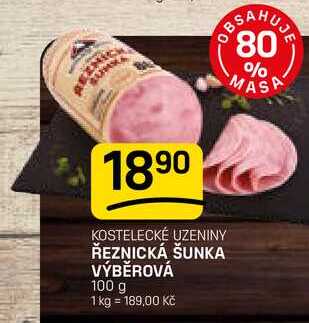 ŘEZNICKÁ ŠUNKA VÝBĚROVÁ 100 g