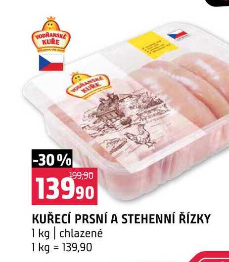 KUŘECÍ PRSNÍ A STEHENNÍ ŘÍZKY 1 kg chlazené
