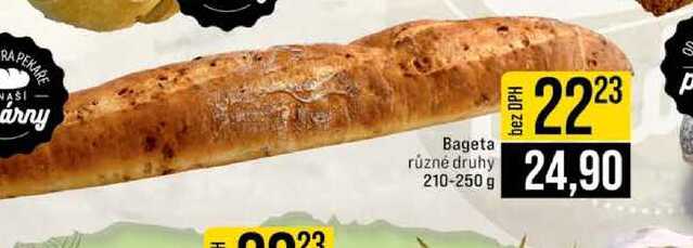 Bageta různé druhy 210-250 g