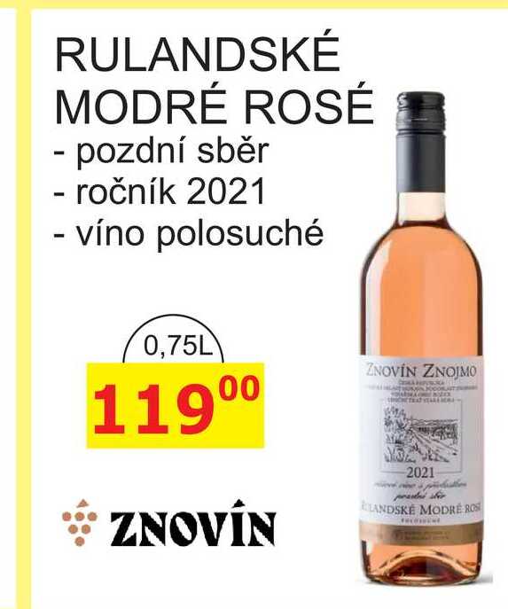 ZNOVÍN ZNOJMO 0,75L RULANDSKÉ MODRÉ ROSÉ pozdní sběr, ročník 2021, víno polosuché 