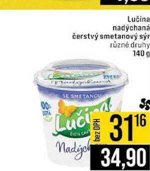 Lučina nadýchaná čerstvý smetanový sýr různé druhy 140 g