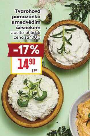 Tvarohová pomazánka s medvědím česnekem z pultu lahůdek cena za 100 g