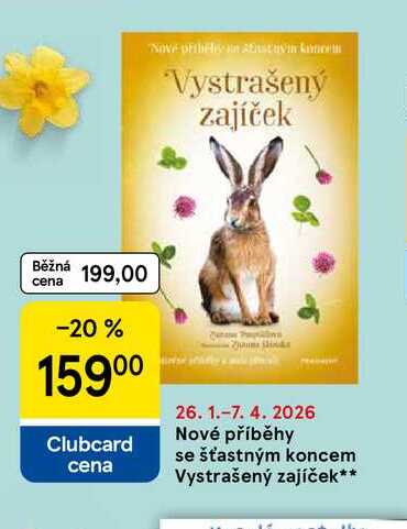 Nové příběhy se šťastným koncem Vystrašený zajíček