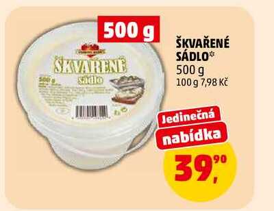 ŠKVAŘENÉ SÁDLO, 500 g 