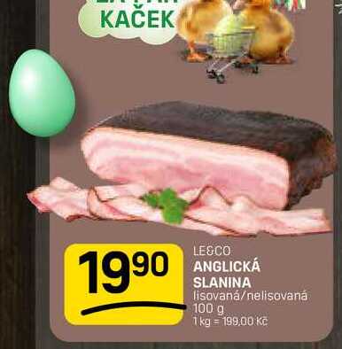 ANGLICKÁ SLANINA lisovaná/nelisovaná 100 g 