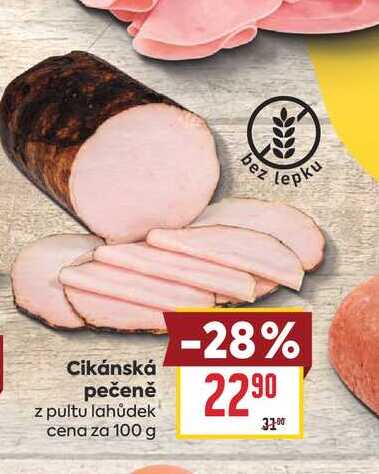 Cikánská pečeně z pultu lahůdek cena za 100 g