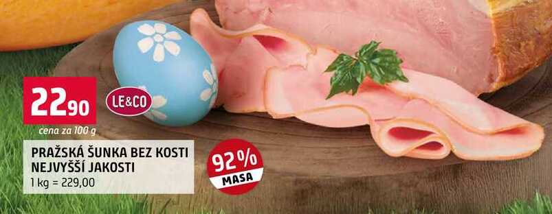 PRAŽSKÁ ŠUNKA BEZ KOSTI 92% 100g