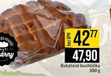 Dukátové buchtičky 350 g 